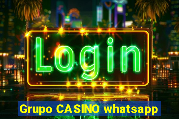 Grupo CASINO whatsapp